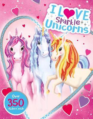I Love Sparkle Unicorns! Activity Book - Scholastic - cover