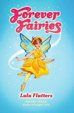 Forever Fairies: Lulu Flutters (eBook)