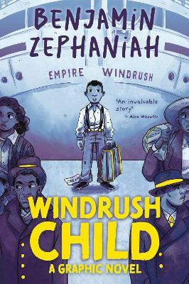 Windrush Child: Graphic Novel - Benjamin Zephaniah - cover