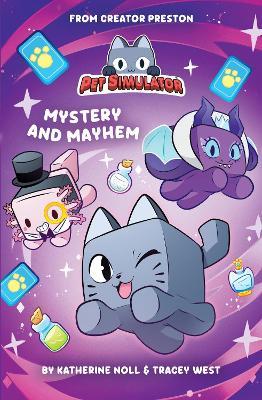 Pet Simulator: Mystery and Mayhem - Scholastic - cover
