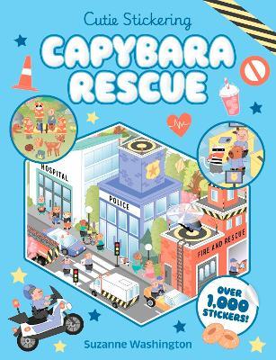 Cutie Stickering #2 Capybara Rescue: The Ultimate Cosy Sticker Book - Scholastic - cover