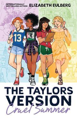 The Taylors Version: Cruel Summer - Elizabeth Eulberg - cover