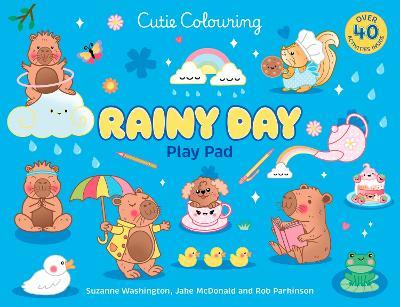 Rainy Day Cuties Play Pad: Peel-Off Paper Fun - Scholastic - cover