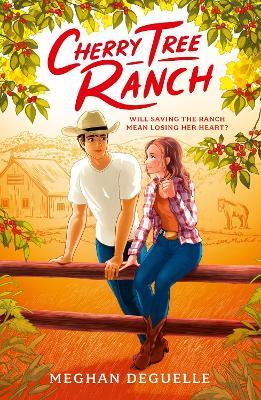 Cherry Tree Ranch - Meghan DeGuelle - cover