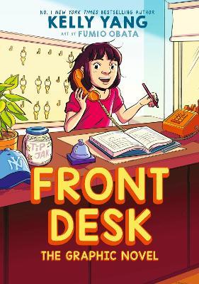 Front Desk: A Graphic Novel - Kelly Yang - cover
