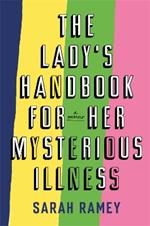 The Lady's Handbook For Her Mysterious Illness