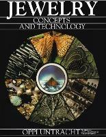 Jewelry Concepts and Technology - Oppi Untracht - cover