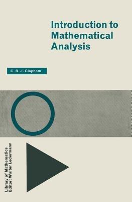 Introduction to Mathematical Analysis - C. Clapham - cover