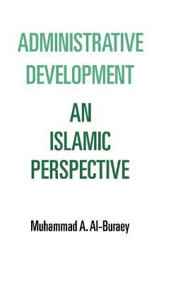 Administrative Development - Muhammad A. Al-Buraey - cover