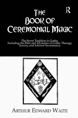 Book Ceremonial Magic - Waite - cover