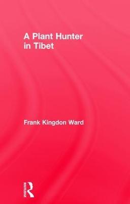 Plant Hunter In Tibet - Ward - cover