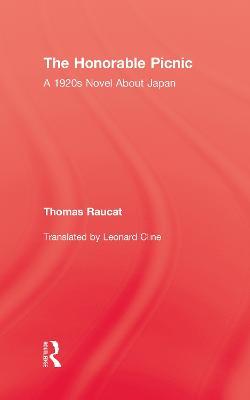 The Honorable Picnic: A 1920s Novel About Japan - Thomas Raucat - cover