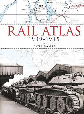 Rail Atlas 1939-1945 - Ian Allan Publishing Ltd - cover