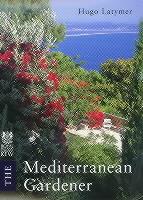 The Mediterranean Gardener - Hugh Latymer - cover