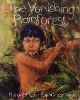 The Vanishing Rainforest - Richard Platt - cover