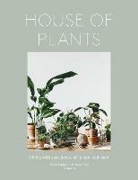 House of Plants: Living with Succulents, Air Plants and Cacti - Rose Ray,Caro Langton,Ro Co - cover
