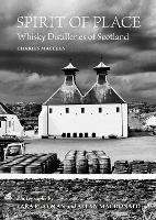 Spirit of Place: Whisky Distilleries of Scotland - Charles MacLean - cover