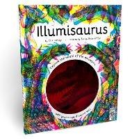 Illumisaurus: Explore the world of dinosaurs with your magic three colour lens - Lucy Brownridge - cover