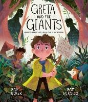 Greta and the Giants: inspired by Greta Thunberg's stand to save the world - Zoë Tucker - cover