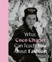 What Coco Chanel Can Teach You About Fashion - Caroline Young - cover