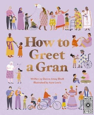 How to Greet a Gran - Donna Amey Bhatt - cover