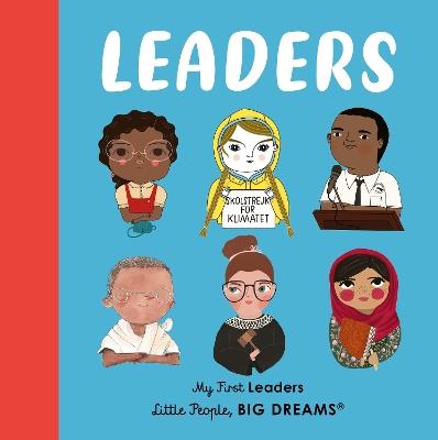 Leaders: My First Leaders - Maria Isabel Sanchez Vegara,Lisbeth Kaiser - cover