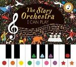 Story Orchestra: I Can Play (vol 1): Learn 8 easy pieces from the series!