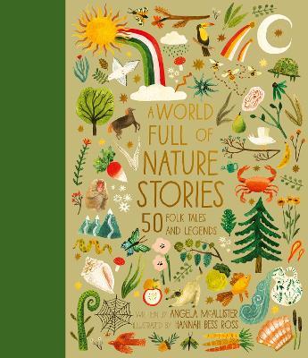 A World Full of Nature Stories: 50 Folktales and Legends - Angela McAllister - cover