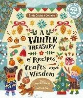 Little Country Cottage: A Winter Treasury of Recipes, Crafts and Wisdom - Angela Ferraro-Fanning - cover