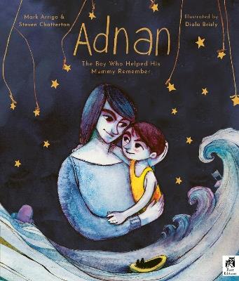 Adnan: The boy who helped his mummy remember - Mark Arrigo,Steven Chatterton - cover