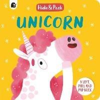 Unicorn: A lift, pull and pop book - Nancy Loewen - cover