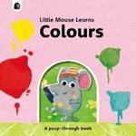 Colours: A peep-through book