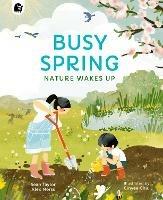 Busy Spring: Nature Wakes Up - Sean Taylor,Alex Morss - cover