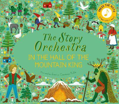 The Story Orchestra: In the Hall of the Mountain King: Press the note to hear Grieg's music - cover