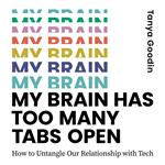 My Brain Has Too Many Tabs Open