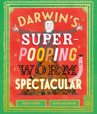 Darwin's Super-Pooping Worm Spectacular - Polly Owen - cover