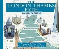London Thames Path: updated edition - David Fathers - cover