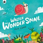 Walter The Wonder Snail