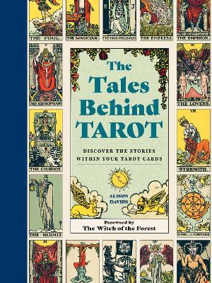 The Tales Behind Tarot: Discover the stories within your tarot cards - Alison Davies - cover