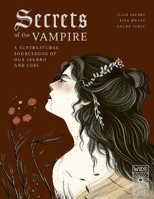 Secrets of the Vampire - Julie Légère,Elsa Whyte - cover