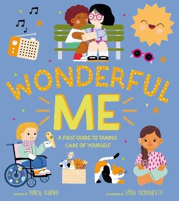 Wonderful Me: A First Guide to Taking Care of Yourself - Nancy Shapiro - cover