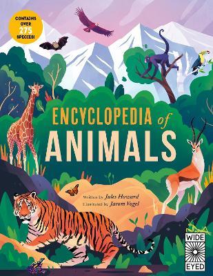 Encyclopedia of Animals: Contains over 275 species! - Jules Howard - cover