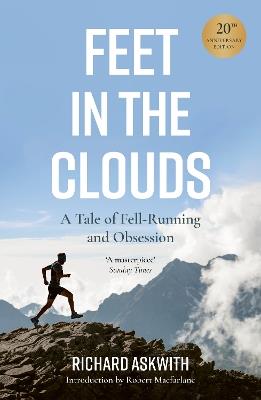 Feet in the Clouds: 20th anniversary edition - Richard Askwith - cover