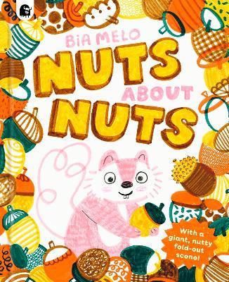 Nuts About Nuts: A funny counting adventure - Bia Melo - cover