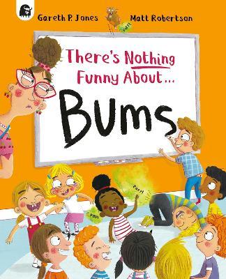 There's Nothing Funny About Bums - Gareth P. Jones - cover