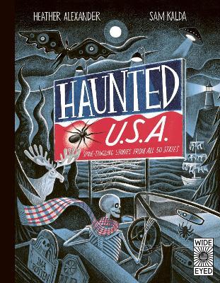 Haunted USA: Spine-tingling stories from all 50 states - Heather Alexander - cover