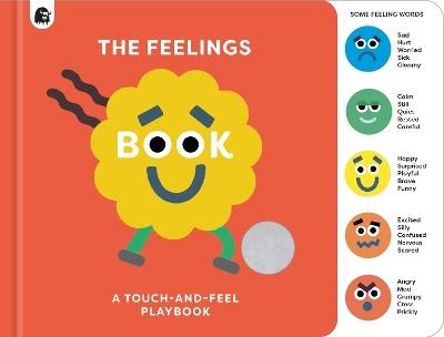 The Feelings Book: Touch-and-Feel Emotions - Happy Yak - cover