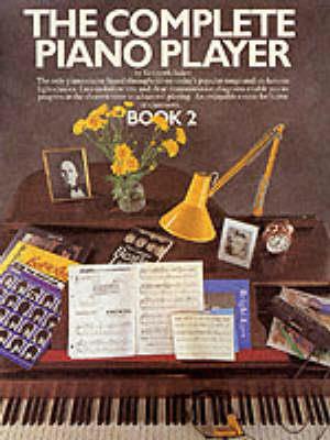 The Complete Piano Player: Book 2 - Kenneth Baker - cover