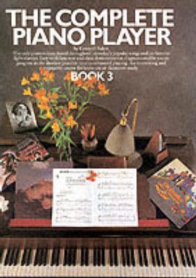 The Complete Piano Player: Book 3 - Kenneth Baker - cover