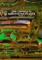 The Complete Saxophone Player Book 4 - R. Ravenscroft - cover